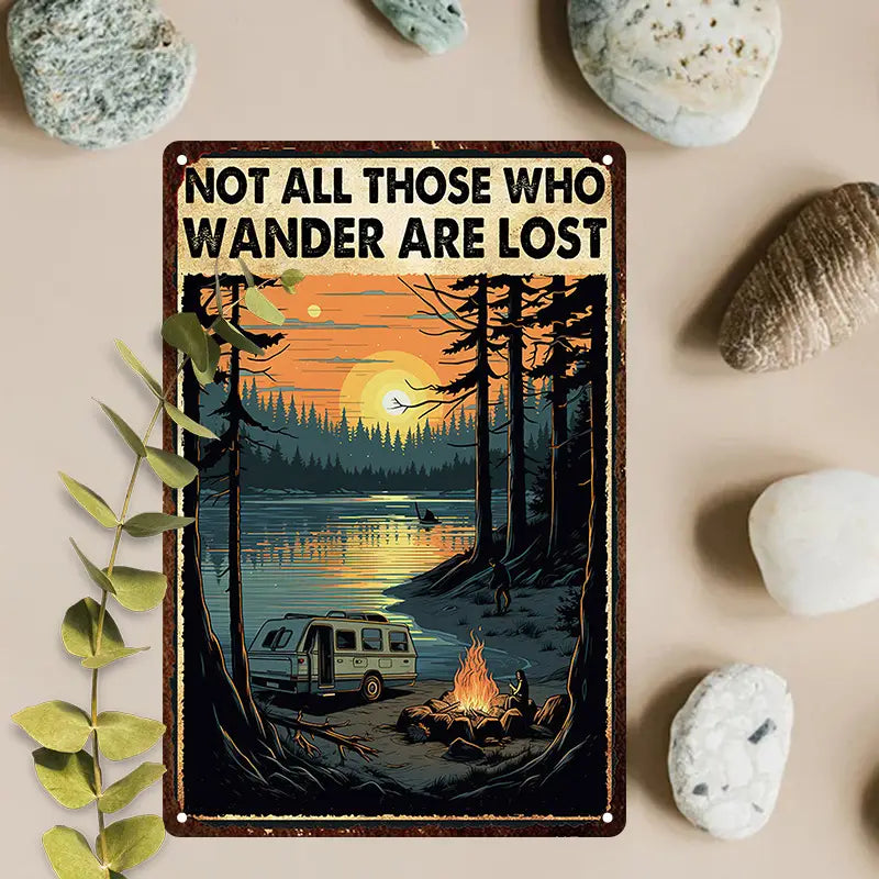 Metal Sign - Not All Who